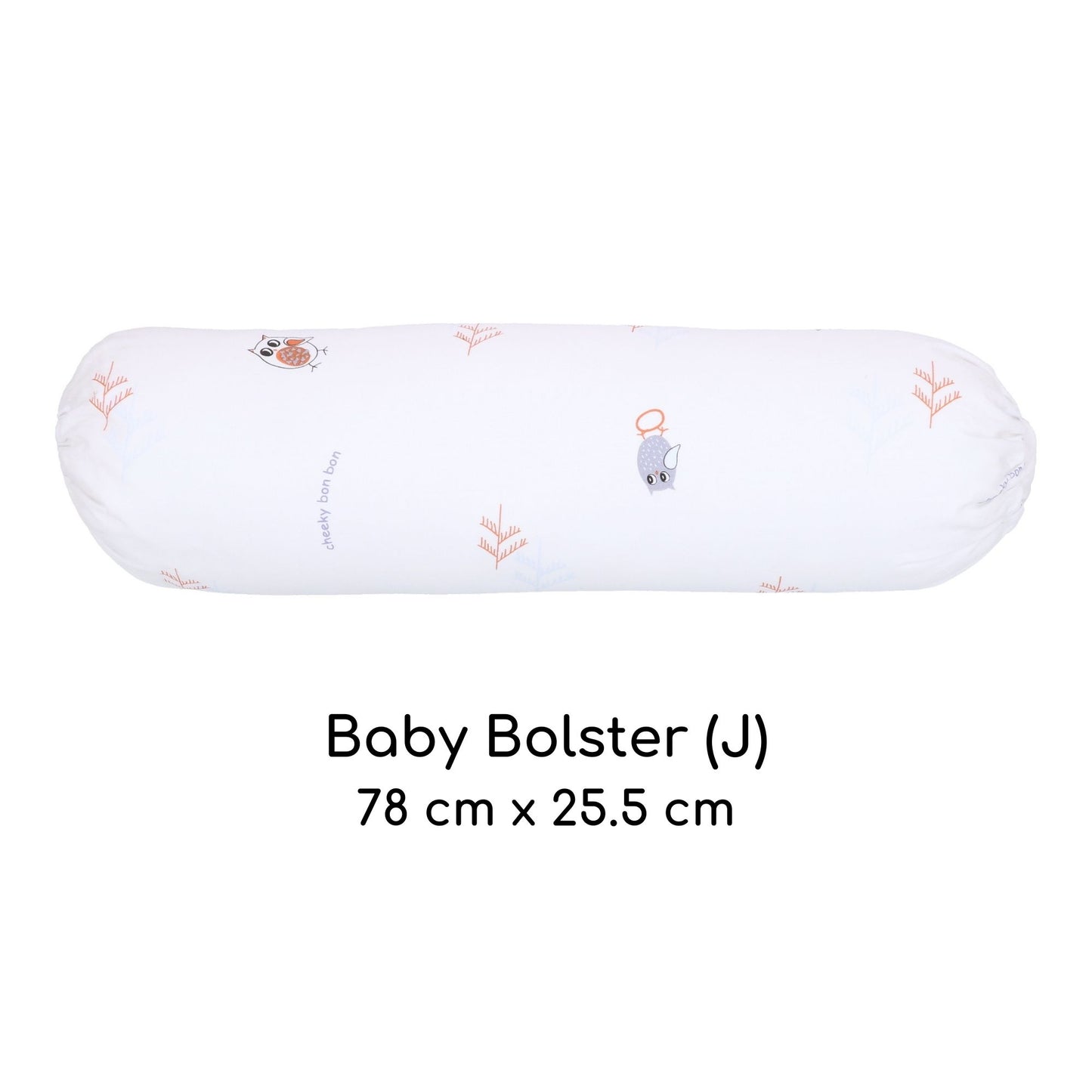 Cheeky Bon Bon Baby Bolster - J